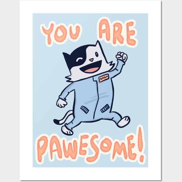 You Are Pawesome! Wall Art by DrewBrockington